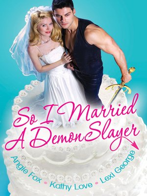 cover image of So I Married a Demon Slayer